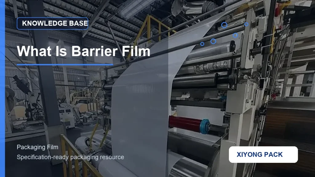 What Is Barrier Film for packaging film buyers